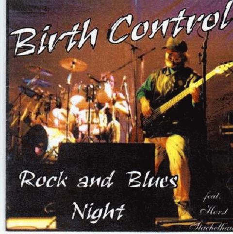 Birth Control : Rock & Blues Night